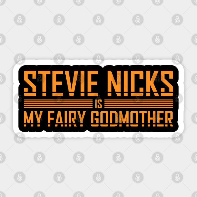 stevie nicks Is My Fairy Godmother Sticker by 404pageNotfound